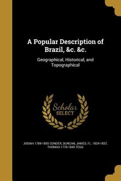 portada A Popular Description of Brazil, &c. &c. (en Inglés)