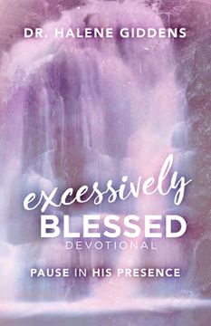 portada Excessively Blessed Devotional: Pause In His Presence (en Inglés)