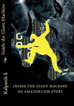 portada inside the giant machine - an amazon.com story