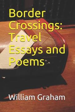 portada Border Crossings: Travel Essays and Poems