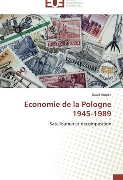 portada Economie de la Pologne 1945-1989: Satellisation et décomposition