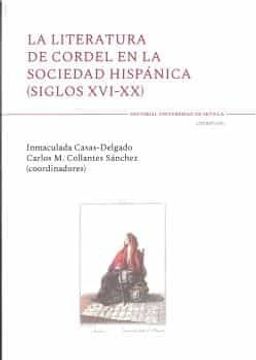 portada La Literatura de Cordel en la Sociedad Hispanica (Siglos Xvi-Xx)