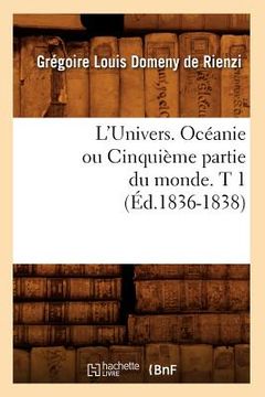 portada L'Univers. Océanie Ou Cinquième Partie Du Monde. T 1 (Éd.1836-1838) (en Francés)