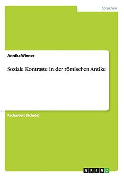 portada Soziale Kontraste in der Römischen Antike (in German)