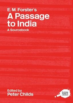 portada E. M. Forster's a Passage to India: A Routledge Study Guide and Sourc (Routledge Guides to Literature) (in English)
