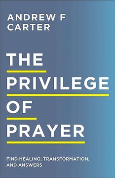 portada Privilege of Prayer: Find Healing, Transformation, and Answers 