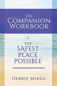 portada The Safest Place Possible Companion Workbook (en Inglés)