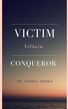 portada Victim. Villain. Conqueror (in English)