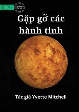 portada Meet The Planets - Gặp gỡ các hành tinh (in Vietnamita)