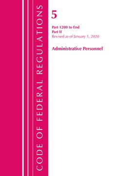portada Code of Federal Regulations, Title 05 Administrative Personnel 1200-End, Revised as of January 1, 2020: Part 2 (en Inglés)