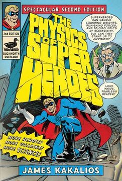 portada The Physics of Superheroes (en Inglés)