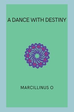 portada A Dance with Destiny (en Inglés)