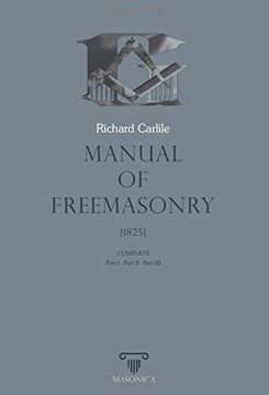 portada Manual of Freemasonry: Complete - Part i Part ii Part iii (en Inglés)