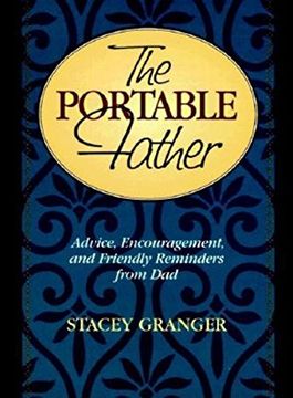 portada The Portable Father: Advice, Encouragement, and Friendly Reminders From dad (en Inglés)
