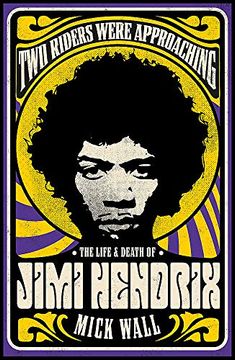portada Two Riders Were Approaching: The Life & Death of Jimi Hendrix (in English)