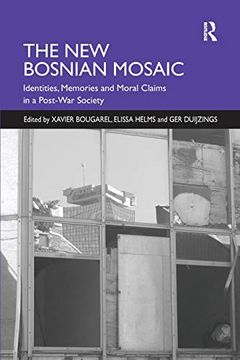 portada The new Bosnian Mosaic: Identities, Memories and Moral Claims in a Post-War Society