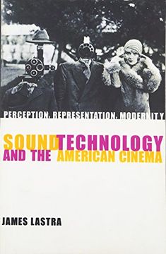 portada Sound Technology & the American Cinema - Perception, Representation, Modernity (Film and Culture Series) (en Inglés)