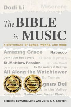 portada The Bible in Music: A Dictionary of Songs, Works, and More (in English)