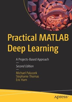 portada Practical Matlab Deep Learning: A Projects-Based Approach (en Inglés)