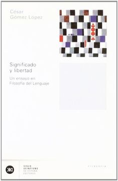 portada Significado y Libertad: Un Ensayo En Filosofia del Lenguaje (Hardback) (in Spanish)