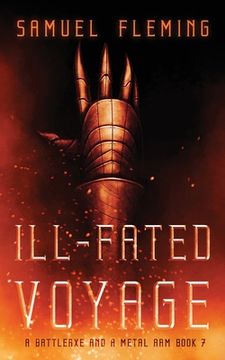portada Ill-Fated Voyage: A Modern Sword and Sorcery Serial (en Inglés)