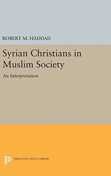 portada Syrian Christians in a Muslim Society: An Interpretation (Princeton Legacy Library) (en Inglés)