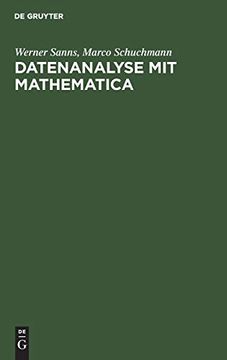 portada Datenanalyse mit Mathematica: Einführung für Studierende Aller Fachrichtungen (en Alemán)