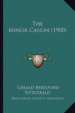 portada the minor canon (1900) (en Inglés)