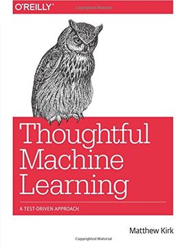 portada Thoughtful Machine Learning: A Test-Driven Approach (en Inglés)