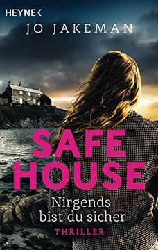 portada Safe House - Nirgends Bist du Sicher: Thriller (en Alemán)