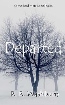 portada Departed: A Dead Man Does Tell Tales (in English)