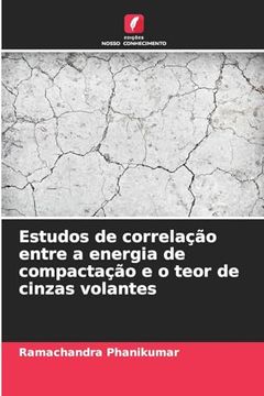 portada Estudos de Correlação Entre a Energia de Compactação e o Teor de Cinzas Volantes (in Portuguese)