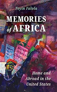 portada Memories of Africa: Home and Abroad in the United States (Atlantic Migrations and the African Diaspora) (en Inglés)