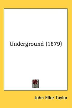 portada underground (1879) (en Inglés)