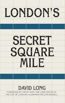 portada London's Secret Square Mile (en Inglés)