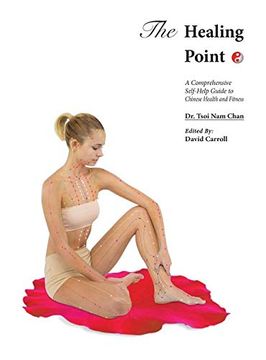 portada The Healing Point: Self-Help Guide to Chinese Health and Fitness (in English)