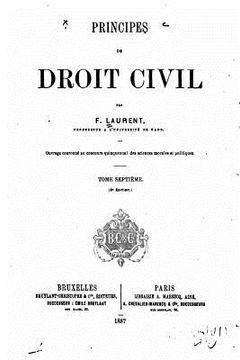portada Principes de Droit Civil Français - Tome VII (en Francés)