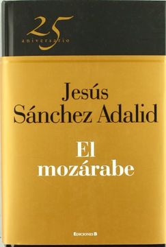 portada Mozarabe, El. (25º Aniversario). (Campaña Adultos) (in Spanish)