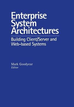 portada Enterprise System Architectures: Building Client Server and Web Based Systems (en Inglés)