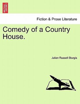 portada comedy of a country house. (in English)