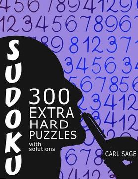 portada Sudoku 300 Extra Hard Puzzles With Solutions. (en Inglés)