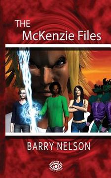 portada The McKenzie Files: Book One (en Inglés)
