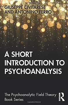 portada A Short Introduction to Psychoanalysis (Psychoanalytic Field Theory Book Series) (en Inglés)