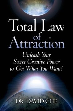 portada Total Law of Attraction: Unleash Your Secret Creative Power To Get What You Want! (in English)