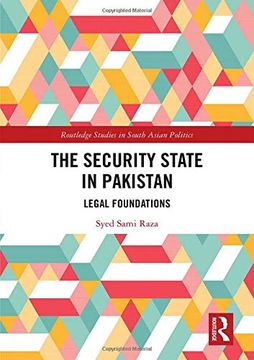 portada The Security State in Pakistan: Legal Foundations (en Inglés)