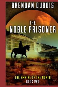 portada The Noble Prisoner: Empire of the North: Book Two (en Inglés)