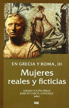 portada Mujeres Reales y Ficticias en Grecia y Roma, iii (in Spanish)