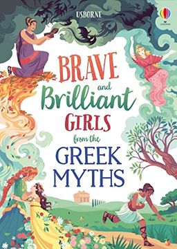 portada Brave and Brilliant Girls From the Greek Myths (en Inglés)