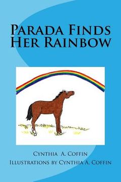 portada Parada Finds Her Rainbow: A Children's Story (in English)