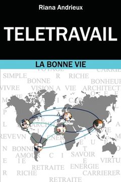 portada Télétravail: La Bonne Vie (in French)